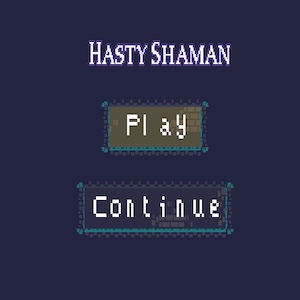 Hasty Shaman